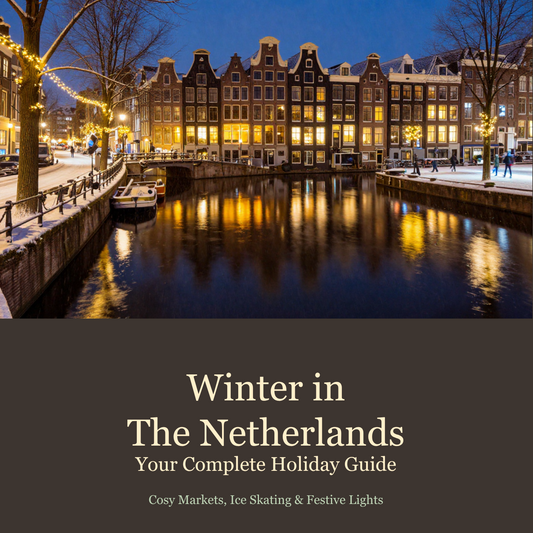 Winter in The Netherlands - Travel Guide